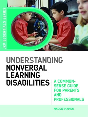 cover image of Understanding Nonverbal Learning Disabilities